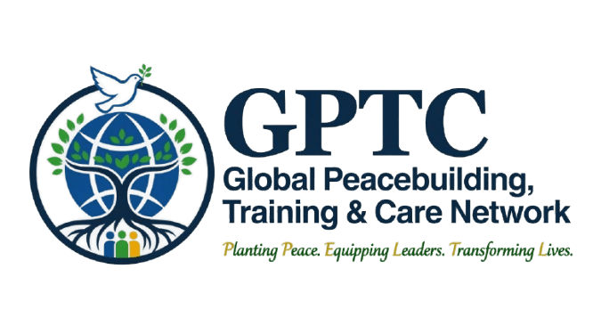 GPTC — Global Peacebuilding, Training & Care Network. Planting Peace. Equipping Leaders. Transforming Lives.